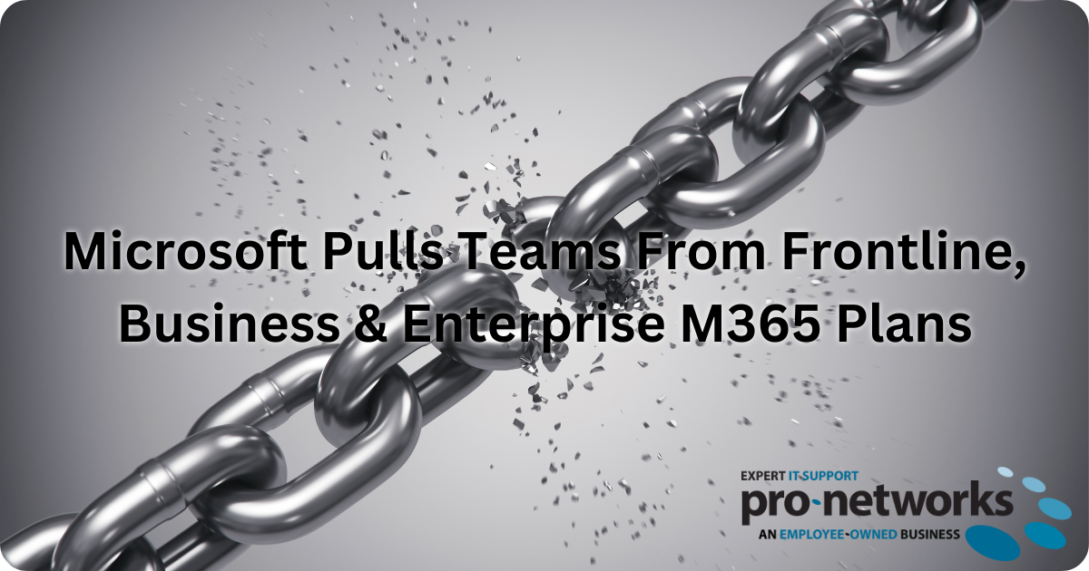 Microsoft Removes Teams From M365 Licences